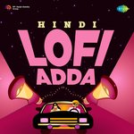 Hindi Lofi Adda - Pritam Song Download